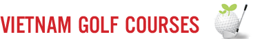 Vietnam Golf Courses